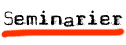 Seminarier