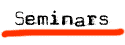 Seminars
